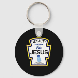 Be Salty For Jesus Condiment Sce Christian Hallowe Key Ring