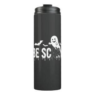 Be Scary Halloween Ghost Bat Design_1 Thermal Tumbler