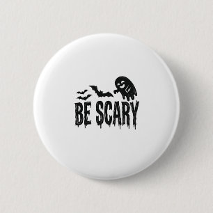 Be Scary Vintage Ghost Bat Halloween Shirt Design_ 6 Cm Round Badge
