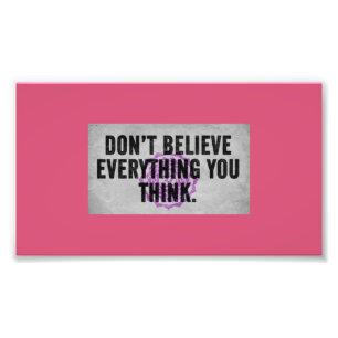 Be Sceptical Photo Print