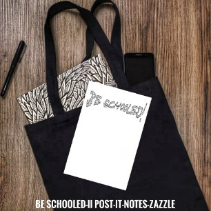 Be Schooled-II Post-it Notes