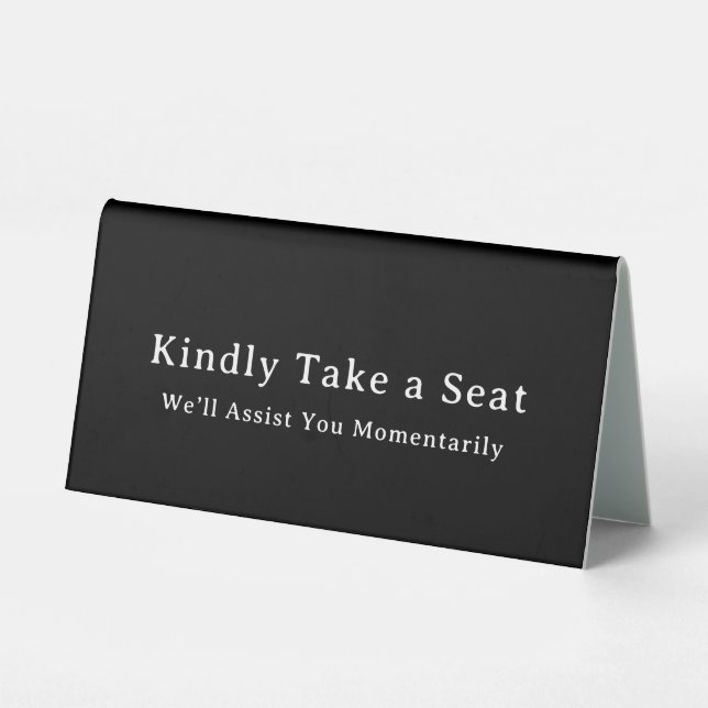 Be Seated Office Desk Sign Table Tent (Back)