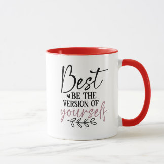 Be Self Motivational Mug