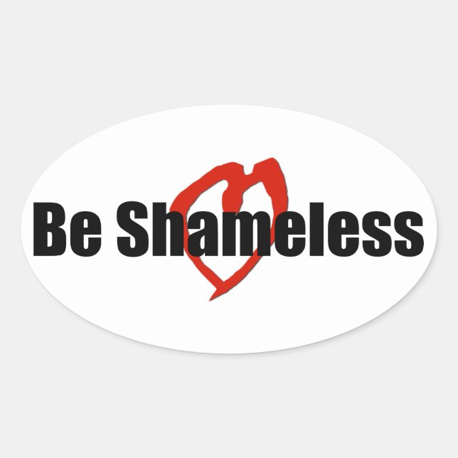 Be Shameless Red Heart White Oval Sticker (Front)
