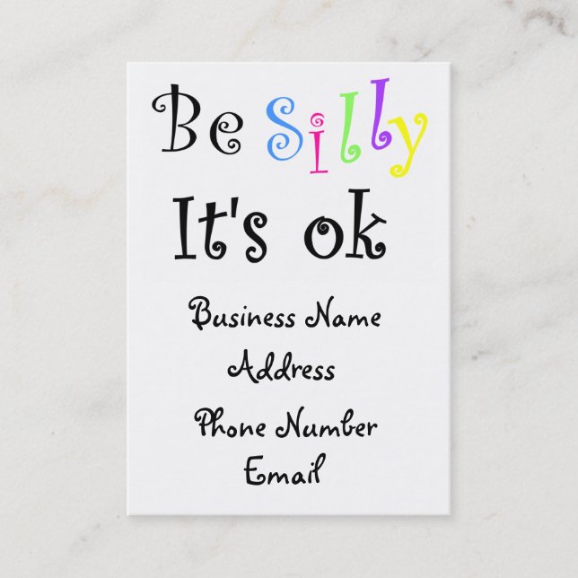 Be Silly It's Ok-business cards (Front)