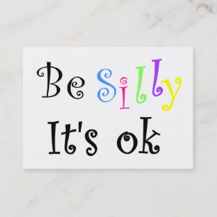 Be Silly It's Ok-business cards