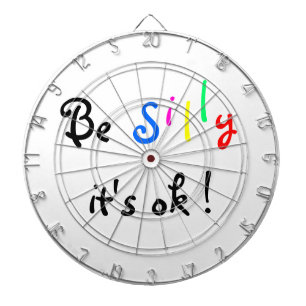 Be Silly It's ok !-dartboard Dartboard