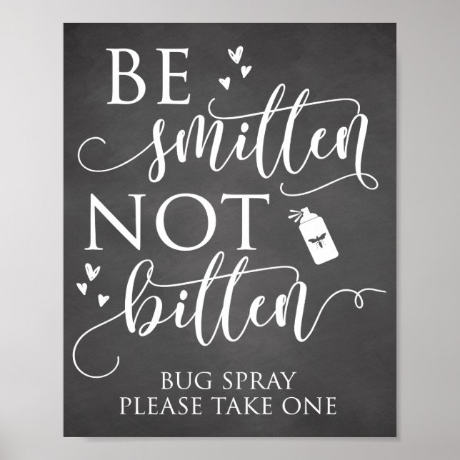 Be Smitten Not Bitten Bug Spray Wedding Decor Sign (Front)