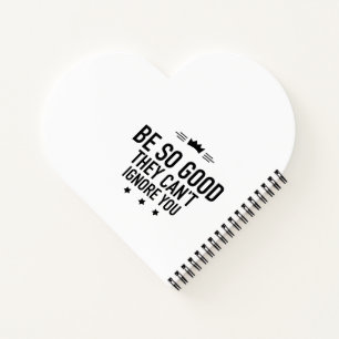 Be so good black notebook
