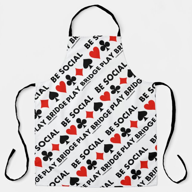 Be Social Play Bridge Four Card Suits Advice Apron (Front)