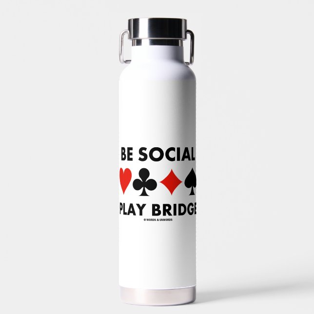 Be Social Play Bridge Four Card Suits Advice Water Bottle (Front)
