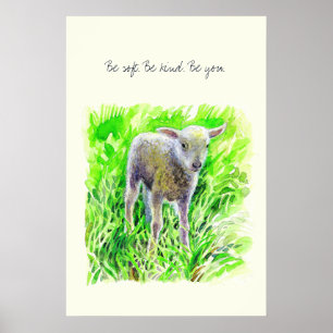 Be Soft. Be Kind. Be You.” – Watercolor Lamb Poster