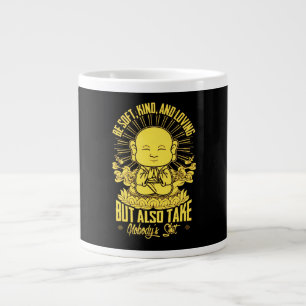 Be Soft Kind Loving Buddhism Costume Gift Large Coffee Mug