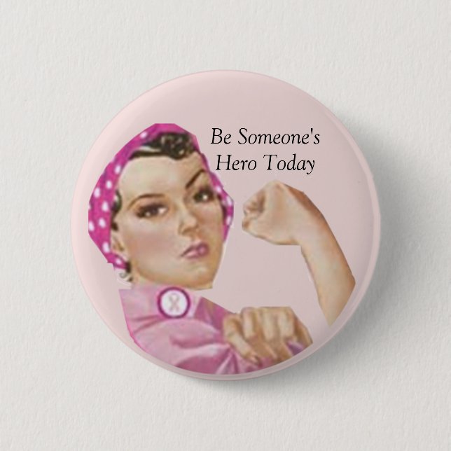 Be Someone'sHero Today 6 Cm Round Badge (Front)