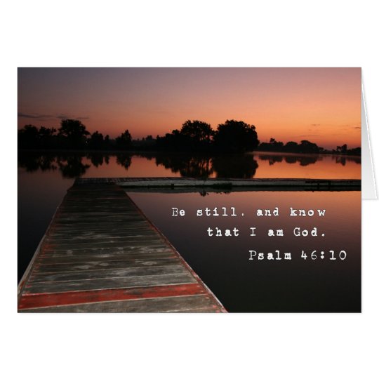 Be Still and Know. 5x7 Card