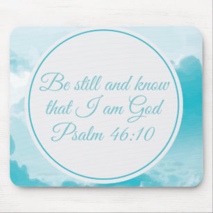 Be Still and Know Beautiful Christian Bible Verse Mouse Mat