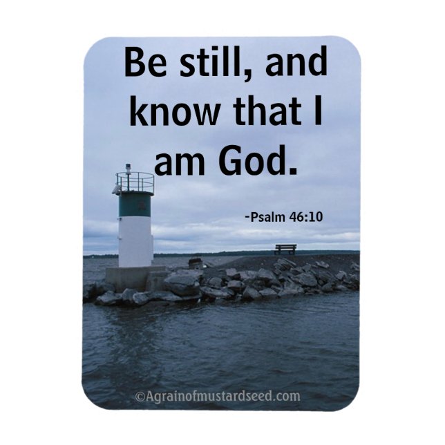 Be still and know bible quote magnet (Vertical)