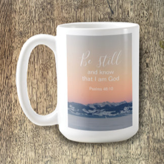 Be Still And Know Bible Scripture Personalised Coffee Mug