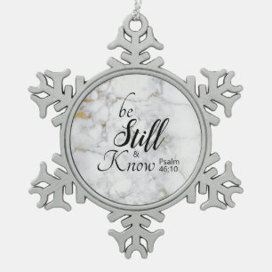 Be Still and Know Bible Verse Customisable Snowflake Pewter Christmas Ornament