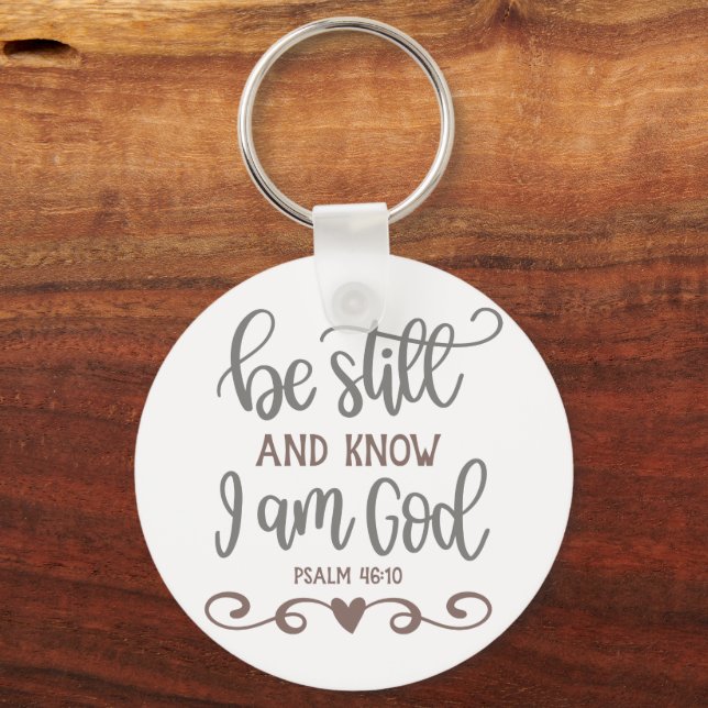 Be Still | And Know Bible Verse Gift Key Ring (Front)