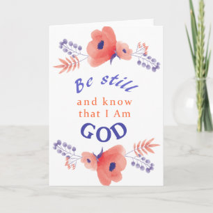 Be Still and Know Christian Chic Floral BLANK Card