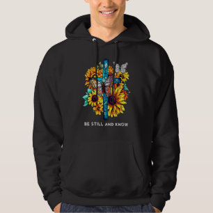 Be still and know Cross Sunflowers Butterflies Chr Hoodie