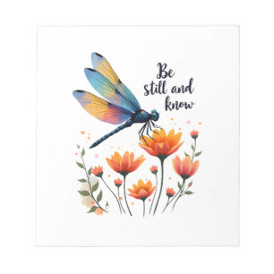 Be still and know Floral Dragonfly Christian Summe Notepad