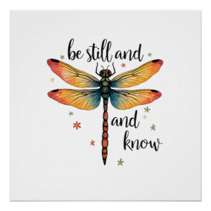 Be still and know Floral Dragonfly Christian Summe Poster