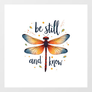 Be still and know Floral Dragonfly Christian Summe Window Cling
