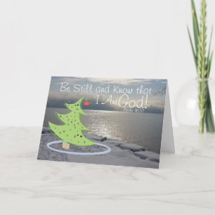Be Still and Know God Bible Verse, Christmas Holiday Card