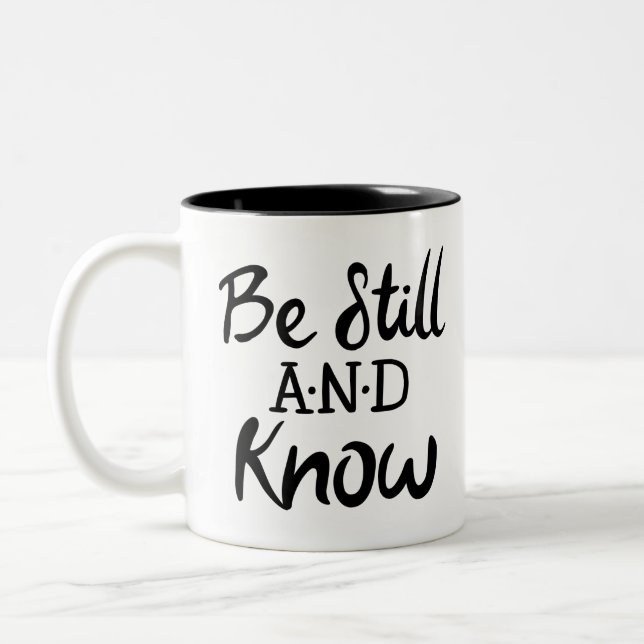 Be Still and Know Gospel Graphics Scripture Art Two-Tone Coffee Mug (Left)