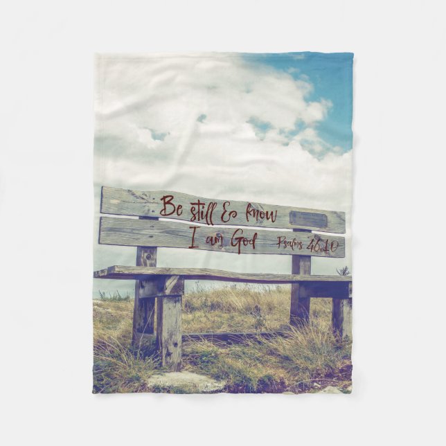 Be still and know I am God Bible Verse Bench Fleece Blanket (Front)