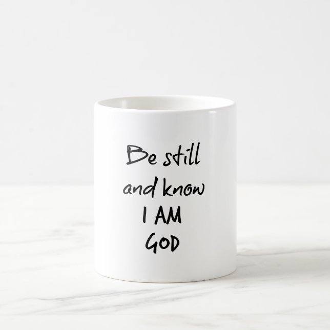 Be Still and Know I am God Bible Verse Coffee Mug (Center)