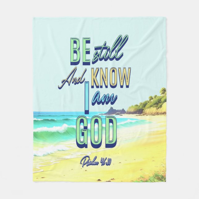 Be Still And Know I Am God Fleece Blanket (Front)