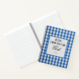 Be Still and Know I Am GOD Notebook