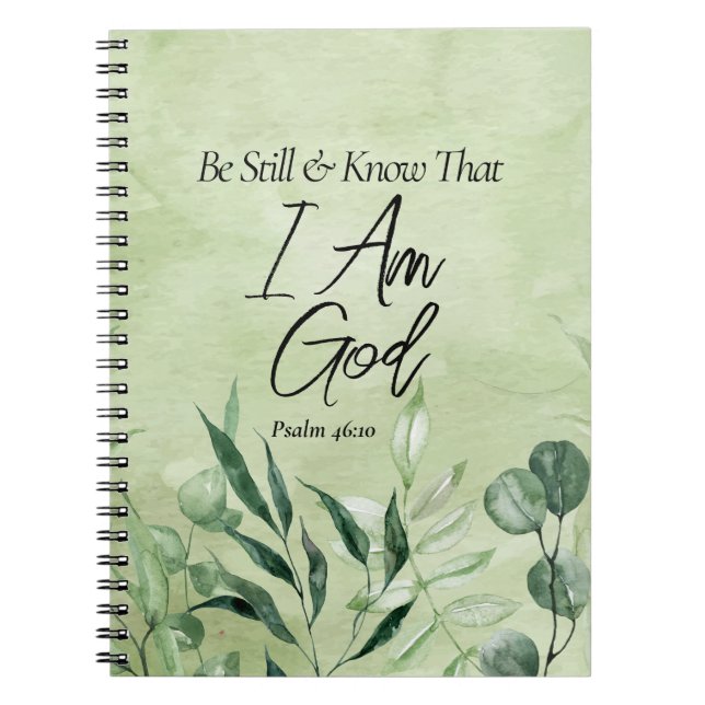 Be Still and Know I Am GOD Notebook (Front)