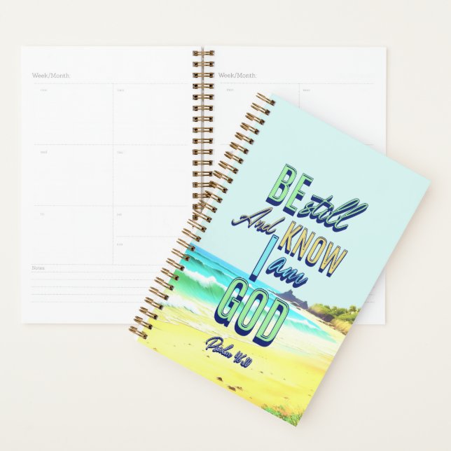 Be Still And Know I Am God Psalm 46:10 Planner (Display)