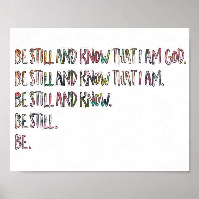 Be Still and Know, Inspirational, Bible Scripture Poster (Front)