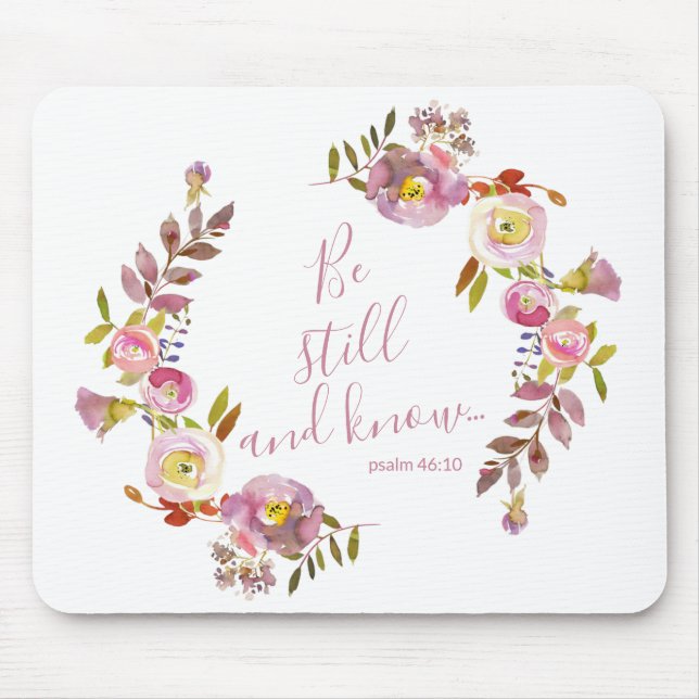 Be Still And Know Mouse Mat (Front)