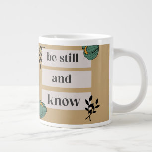 Be still and Know Mug
