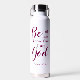 Be Still And Know   Personalised Name Faith Gift Water Bottle