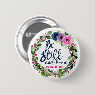 Be Still And Know Pink Floral Bible Verse 6 Cm Round Badge