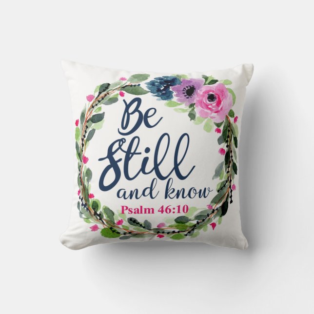 Be Still And Know Pink Floral Bible Verse Cushion (Front)