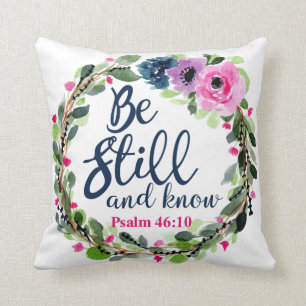 Be Still And Know Pink Floral Bible Verse Cushion