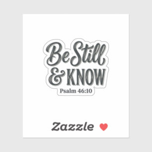 Be Still And Know Psalm 46_10 Christian Shirt Desi