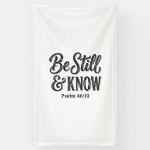 Be Still And Know Psalm 46_10 Christian Shirt Desi Banner