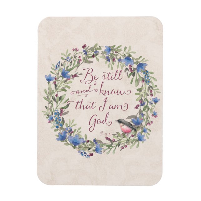 Be Still and Know - Psalm 46:10 Magnet (Vertical)