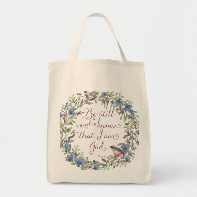 Be Still and Know - Psalm 46:10 Tote Bag (Front)