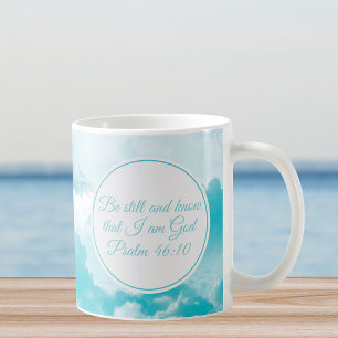 Be Still and Know That I am God Bible Verse Coffee Mug