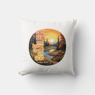 Be still and know that I am God Bible Verse Cushion